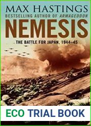 Nemesis The Battle For Japan, 1944-45