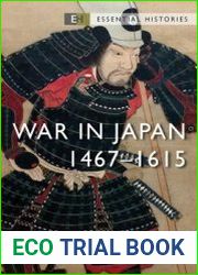 War in Japan 1467-1615 (Osprey Essential Histories)