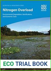 Nitrogen Overload Environmental Degradation, Ramifications, and Economic Costs