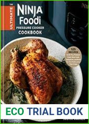 The Ultimate Ninja Foodi Cookbook