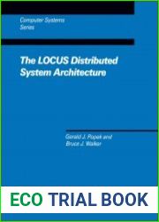The LOCUS Distributed System Architecture