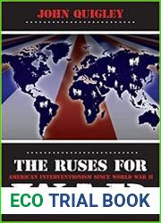The Ruses for War American Interventionism Since World War II