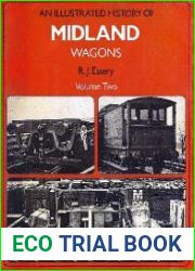 An Illustrated History of Midland Wagons Volume Two