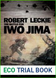 The Battle for Iwo Jima by Robert Leckie