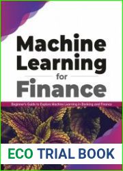 Machine Learning for Finance Beginner|s guide to explore machine learning in banking and finance