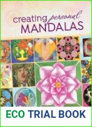 Creating Personal Mandalas Story Circle Techniques in Watercolor and Mixed Media