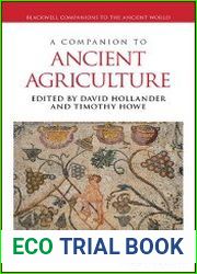 A Companion to Ancient Agriculture