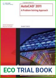 AutoCAD 2011 A Problem-Solving Approach