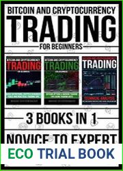 Bitcoin and Cryptocurrency Trading for Beginners Novice to Expert, 3 Books in 1