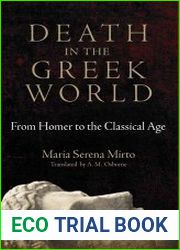 Death in the Greek world from Homer to the classical age