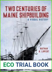 Two Centuries of Maine Shipbuilding