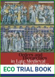 Orders And Hierarchies In Late Medieval And Renaissance Europe
