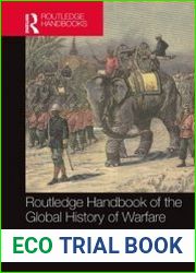 Routledge Handbook of the Global History of Warfare