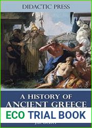 A History of Ancient Greece - From the Heroic Age to the Death of Alexander the Great