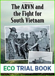 The ARVN and the Fight for South Vietnam