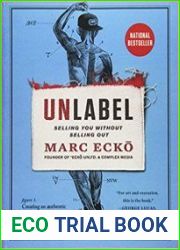 Unlabel Selling You Without Selling Out