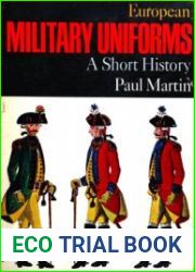 European Military Uniforms A Short History