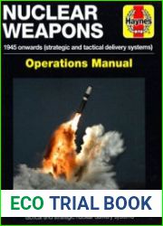 Nuclear Weapons 1945 Onwards (Haynes Operations Manual)