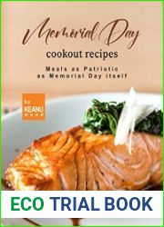 Memorial Day Cookout Recipes Meals as Patriotic as Memorial Day itself