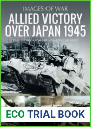 Allied Victory over Japan 1945 (Images of War)