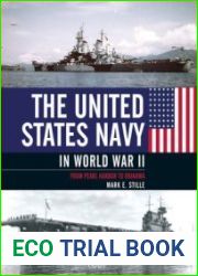 The United States Navy in World War II From Pearl Harbor to Okinawa (Osprey General Military)