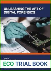 Unleashing the Art of Digital Forensics