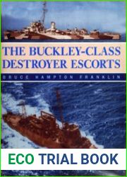 The Buckley-Class Destroyer Escorts