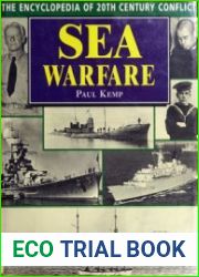 Sea Warfare (The Encyclopedia of 20th Century Conflict)