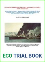 Le Ultime Operazioni Offensive della Regia Marina Dell’Agosto 1943