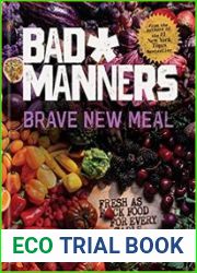 Brave New Meal Fresh as F*ck Food for Every Table