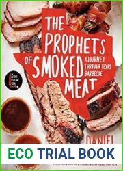 The Prophets of Smoked Meat A Journey Through Texas Barbecue