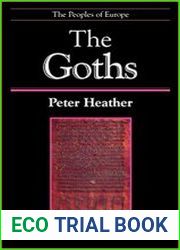 The Goths (The Peoples of Europe)