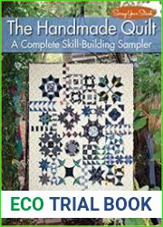 The Handmade Quilt A Complete Skill-Building Sampler