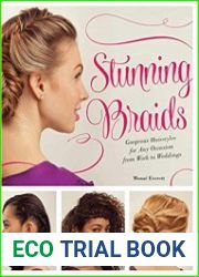 Stunning Braids Step-by-Step Guide to Gorgeous Statement Hairstyles