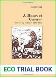 A History of Curiosity The Theory of Travel 1550-1800