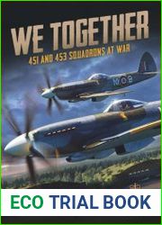We Together 451 and 453 Squadrons at War