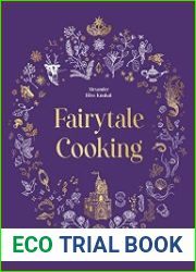 Fairytale Cooking Recipes and stories