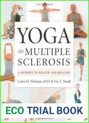 Yoga and Multiple Sclerosis A Journey to Health and Healing
