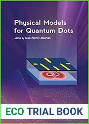 Physical Models for Quantum Dots