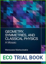 Geometry, Symmetries, and Classical Physics A Mosaic