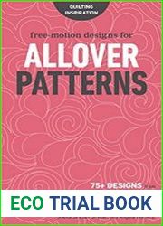 Free-Motion Designs for Allover Patterns