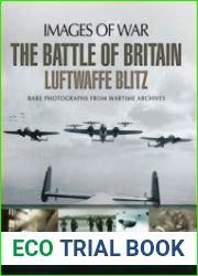 The Battle of Britain Luftwaffe Blitz (Images of War)