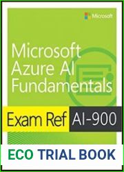 Exam Ref AI-900 Microsoft Azure AI Fundamentals