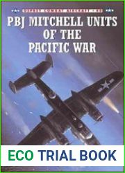 Osprey Combat Aircraft 40 - PBJ Mitchell Units of the Pacific War