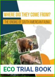 Where Did They Come From? The Origins of South American Fauna