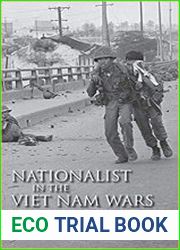Nationalist in the Viet Nam Wars Memoirs of a Victim Turned Soldier