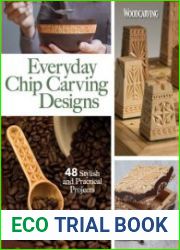 Everyday Chip Carving Designs 48 Stylish and Practical Projects