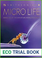 Micro Life Miracles of the Miniature World Revealed