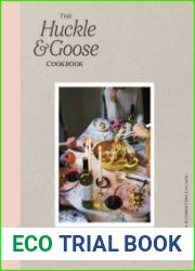 The Huckle & Goose Cookbook