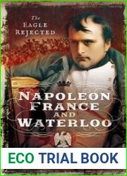 Napoleon, France and Waterloo